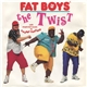 Fat Boys - The Twist