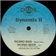 Dynamix II / Dynamix II Featuring MC Kid Money - Techno Bass / Feel The Bass