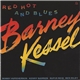 Barney Kessel - Red Hot And Blues