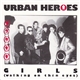 Urban Heroes - Girls (Walking On Thin Eyes)