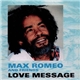 Max Romeo And Various - Love Message