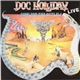 Doc Holliday - Song For The Outlaw, Live