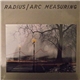 Radius - Arc Measuring