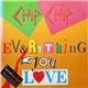 Chip Chip - Everything You Love