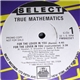 True Mathematics - For The Lover In You